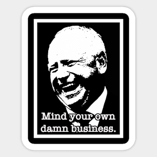 Tim Walz - Joyful - Mind Your own damn business Sticker